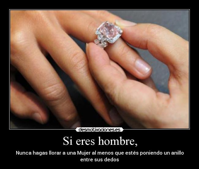 Si eres hombre, -