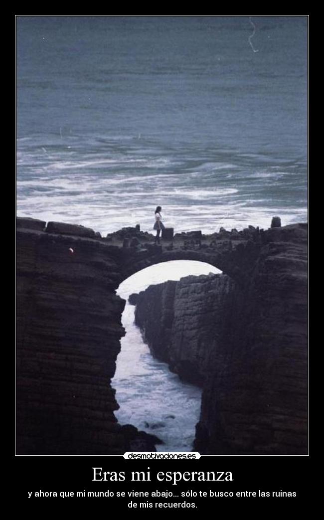 Eras mi esperanza - 