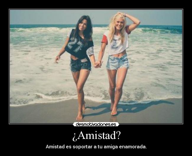 ¿Amistad? - 