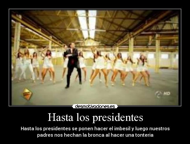 Hasta los presidentes - 