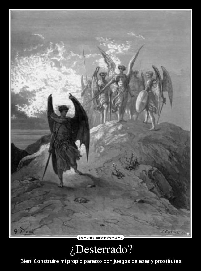 ¿Desterrado? - Bien! Construire mi propio paraíso con juegos de azar y prostitutas