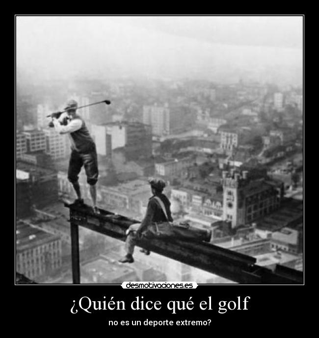 ¿Quién dice qué el golf -