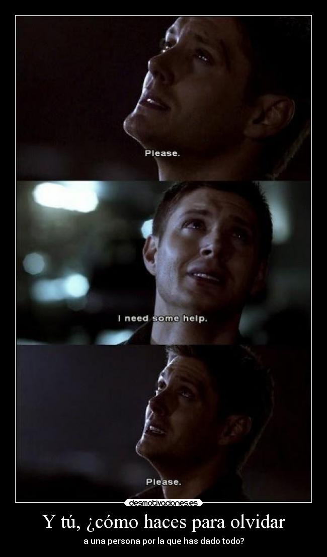 carteles olvidar jensen ackles supernatural nomiresaqui desmotivaciones