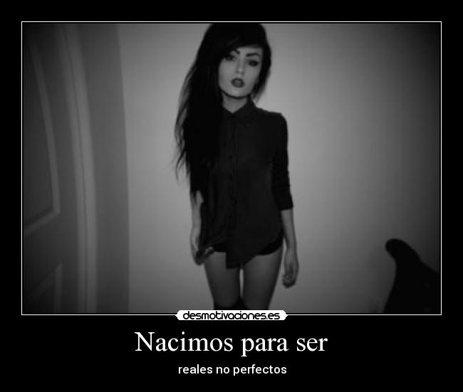 Nacimos para ser -