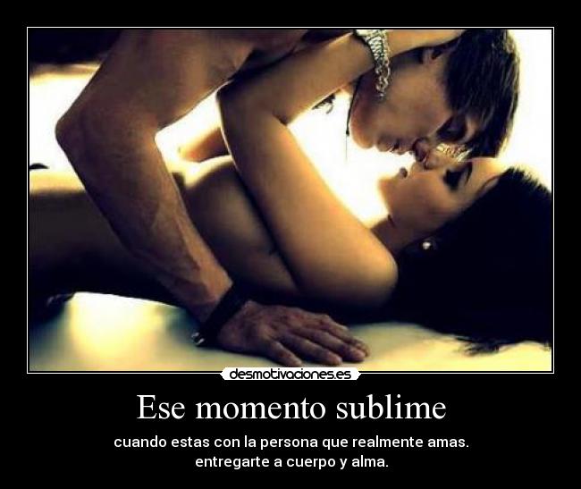 Ese momento sublime - 