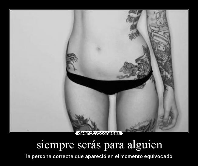 siempre serás para alguien -