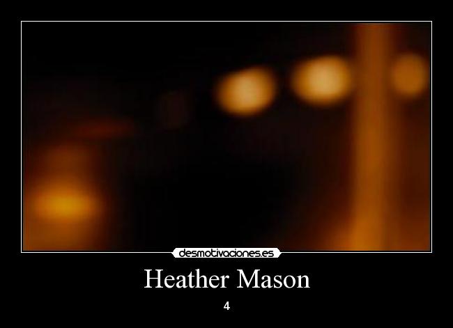 carteles heather mason desmotivaciones