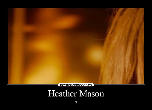 Heather Mason -