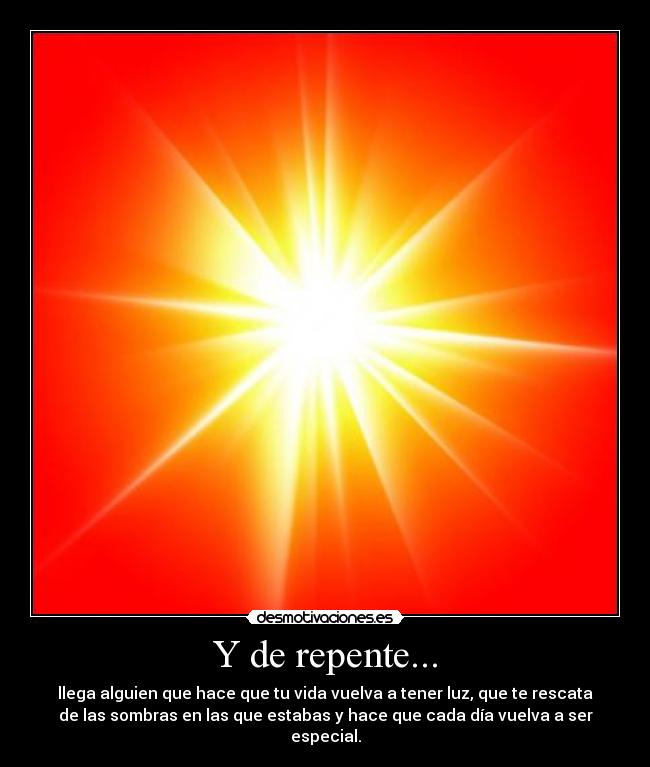 Y de repente... - 