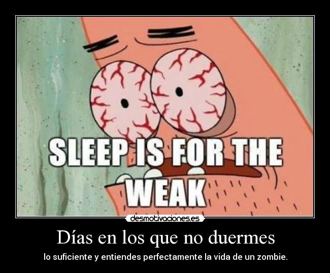 Días en los que no duermes - 