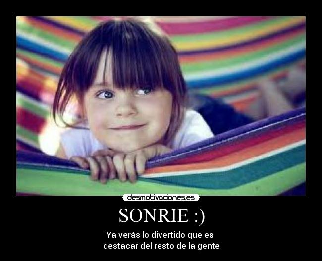 SONRIE :) -