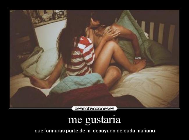 me gustaria - 