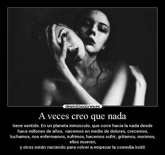A veces creo que nada -