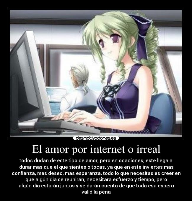 El amor por internet o irreal -