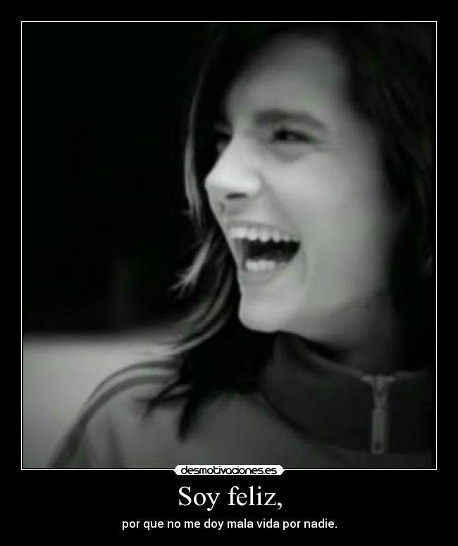 carteles soy feliz desmotivaciones