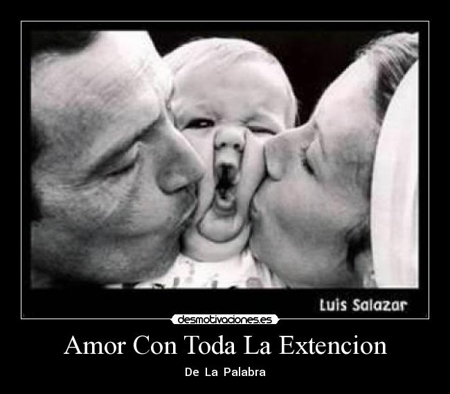Amor Con Toda La Extencion -