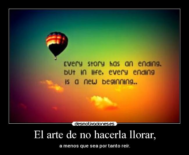 El arte de no hacerla llorar, -