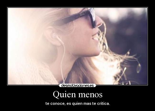 Quien menos - 