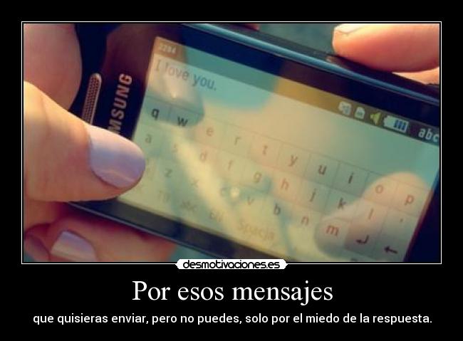 Por esos mensajes - 