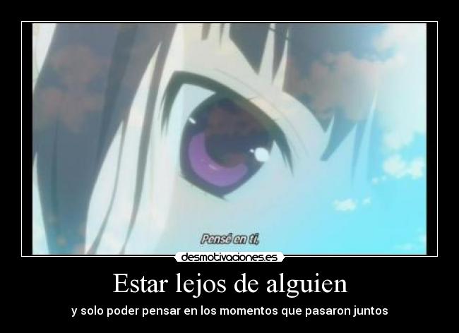 Estar lejos de alguien - 