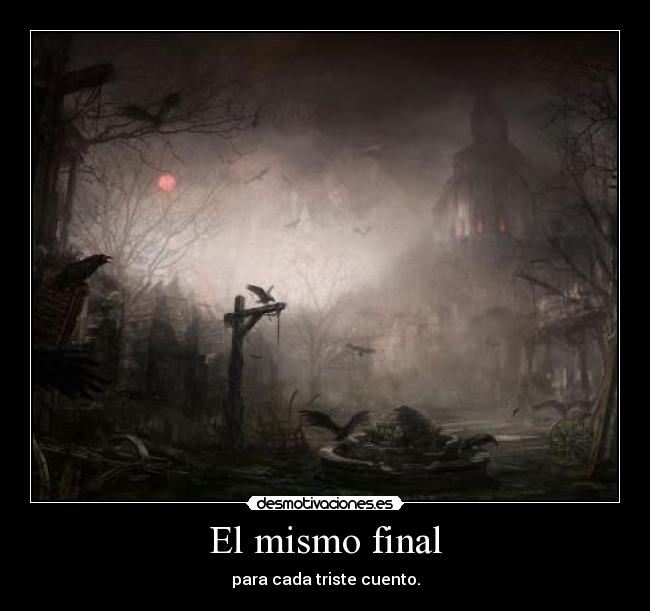 El mismo final - 