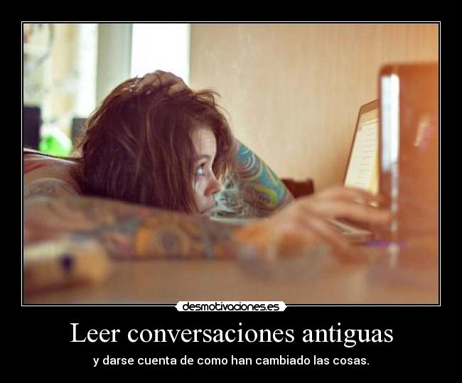 Leer conversaciones antiguas -