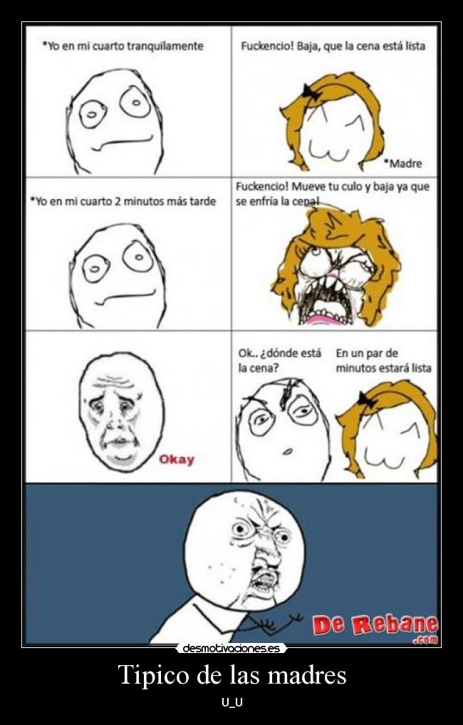 Tipico de las madres -