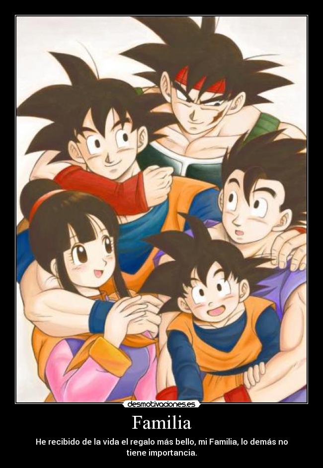 carteles familia familia goku gohan goten bardock milk dragon ball desmotivaciones