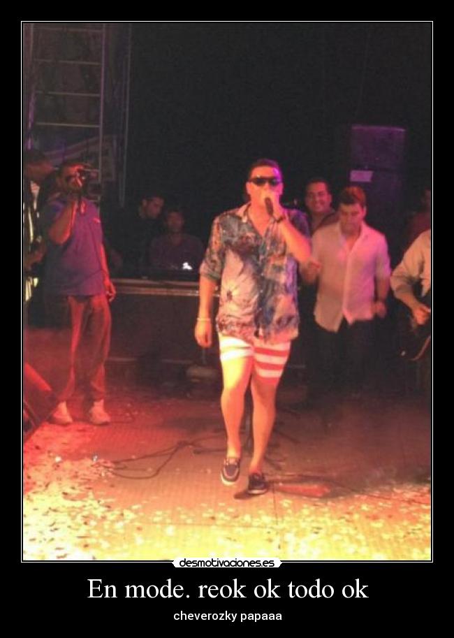 En mode. reok ok todo ok -