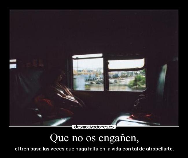 carteles los trenes quieren matar desmotivaciones