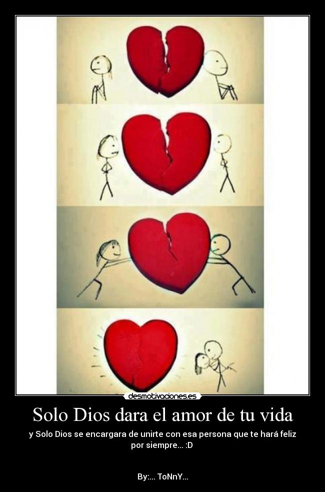 Solo Dios dara el amor de tu vida - 