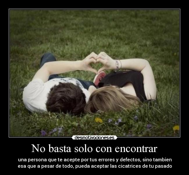 No basta solo con encontrar -