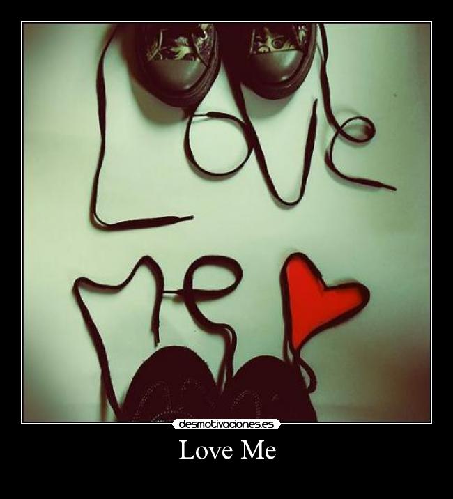 Love Me - 