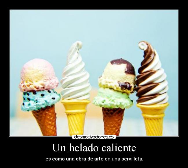 Un helado caliente - es como una obra de arte en una servilleta,