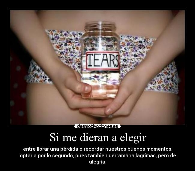 Si me dieran a elegir -