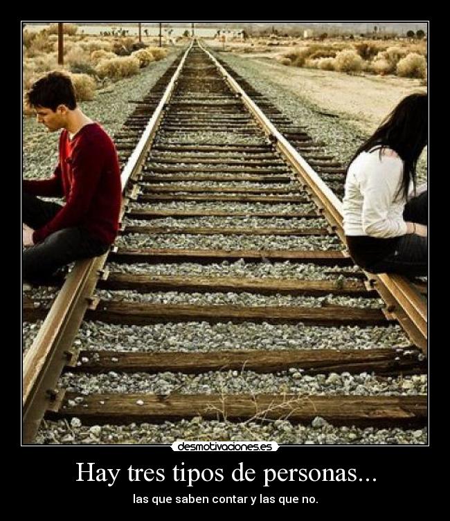 Hay tres tipos de personas... - 
