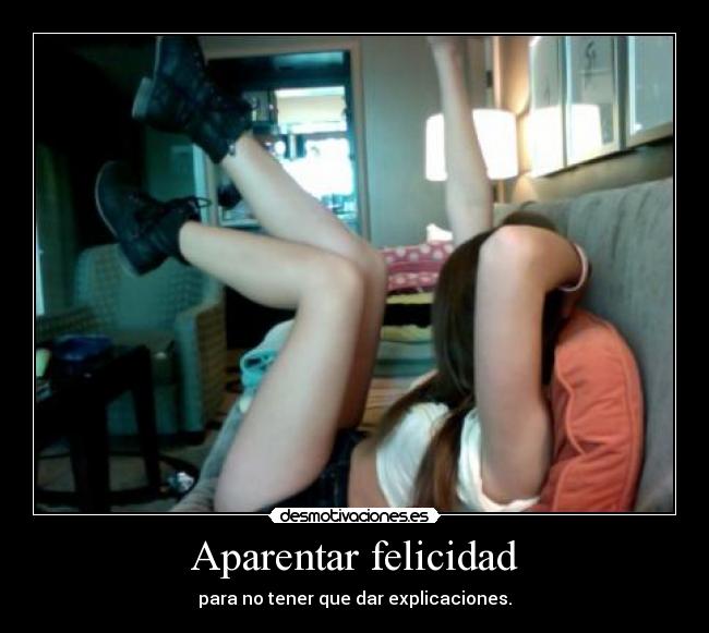Aparentar felicidad - 