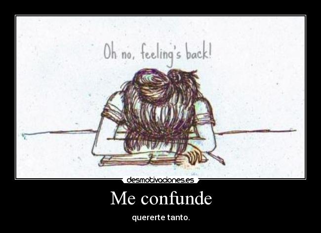 Me confunde - 