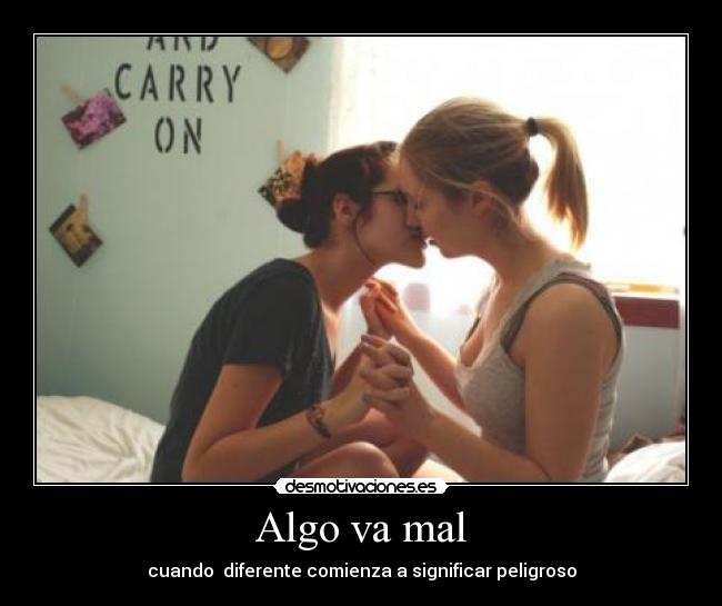 Algo va mal - cuando  diferente comienza a significar peligroso