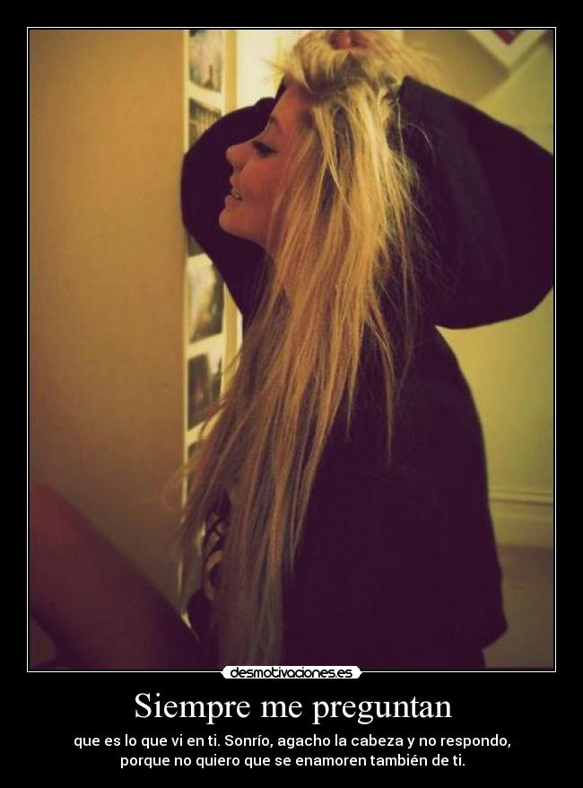 Siempre me preguntan -