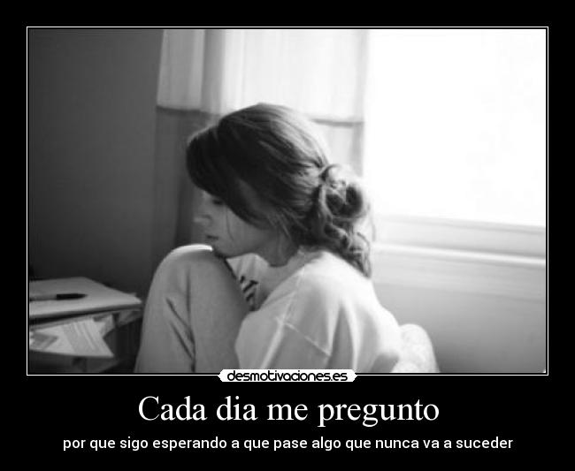 Cada dia me pregunto - 