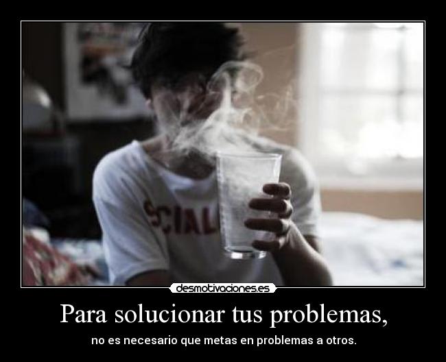 carteles problemas desmohabatares cristiancerodostres desmotivaciones