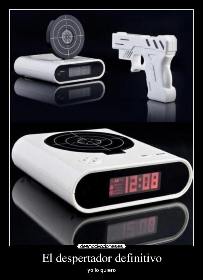 El despertador definitivo - yo lo quiero