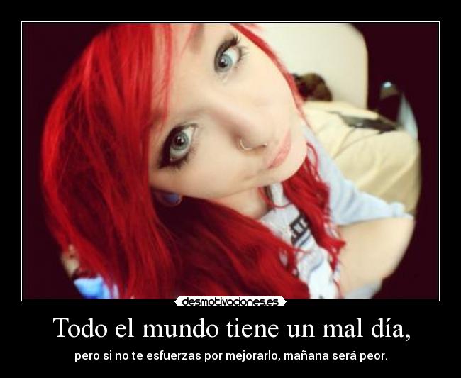 carteles mundo edelweis esta decepcionada hoy xddd doy toda pena desmopornositas clanpechotes desmotivaciones