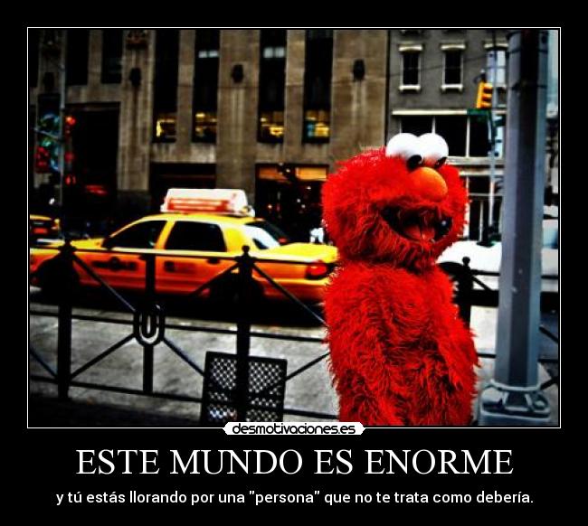 ESTE MUNDO ES ENORME - 