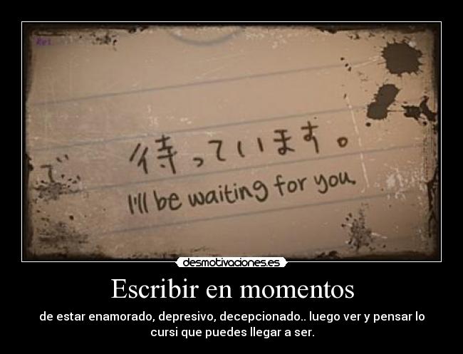 Escribir en momentos -
