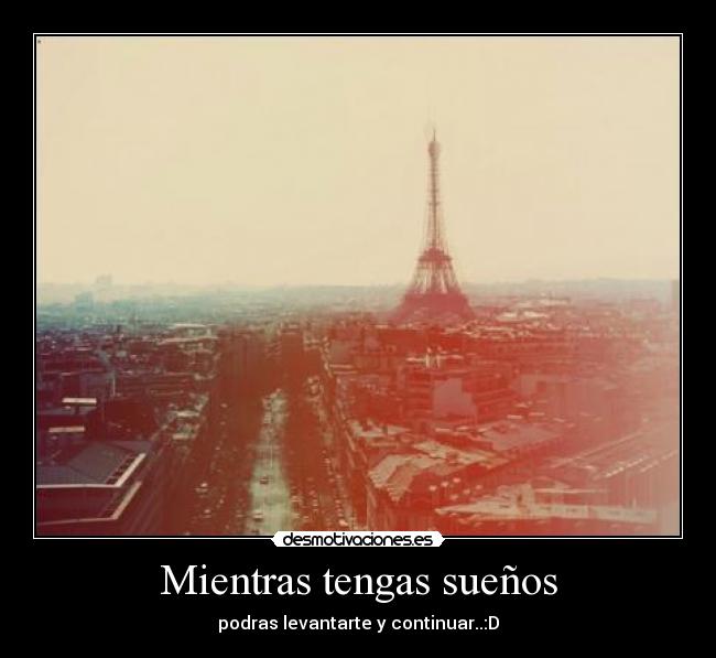 Mientras tengas sueños -