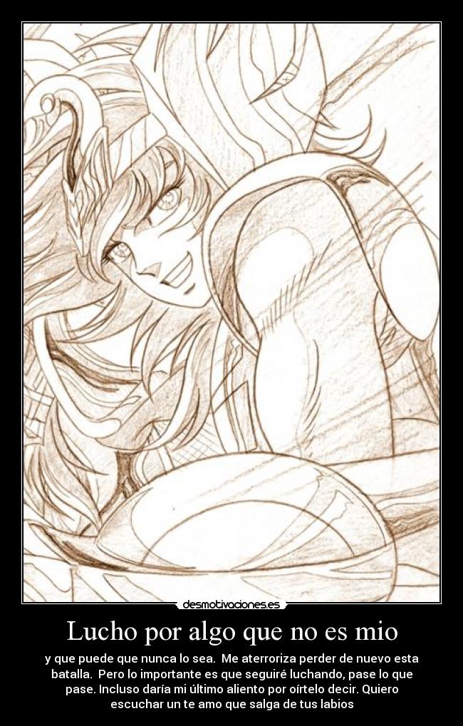 Lucho por algo que no es mio -