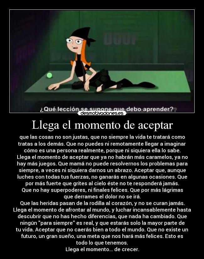 Llega el momento de aceptar - 