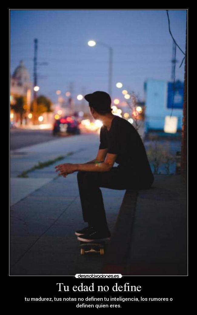 Tu edad no define - 